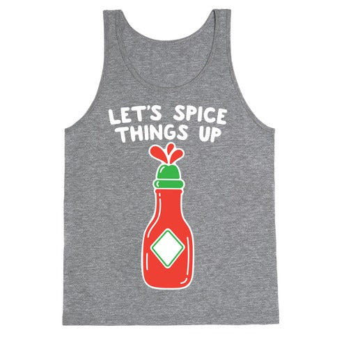 Let's Spice Things Up Hot Sauce Tank Top